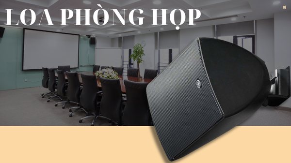 Loa Phòng Họp Là Gì? Tư Vấn Lắp Đặt Hệ Thống Âm Thanh Hội Nghị | Nhật Minh