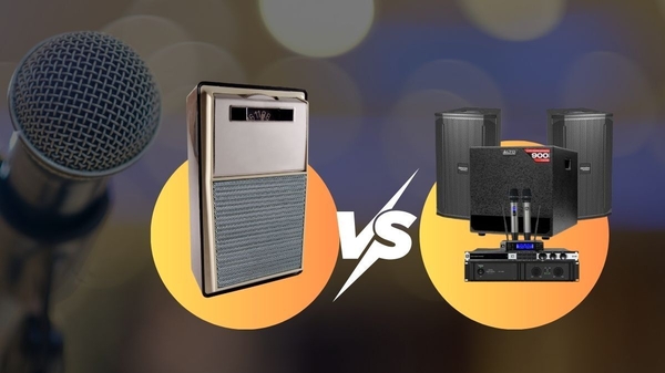 Nên Mua Loa Kéo Hay Dàn Karaoke Gia Đình?